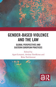 Gender-Based Violence and the Law: Global Perspectives and Eastern European Practices