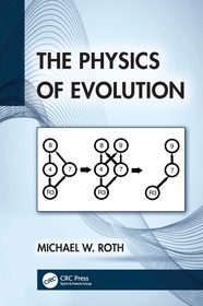 The Physics of Evolution The Physics of Evolution