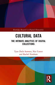 Cultural Data: The Intimate Analytics of Digital Collections