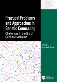 Practical Problems and Approaches in Genetic Counseling: Challenges in the Era of Genomic Medicine Practical Problems and Approaches in Genetic Counseling: Challenges in the Era of Genomic Medicine