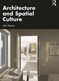 Architecture and Spatial Culture Architecture and Spatial Culture