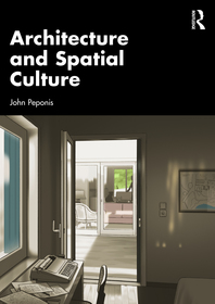 Architecture and Spatial Culture Architecture and Spatial Culture