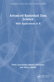 Advanced Basketball Data Science: With Applications in R