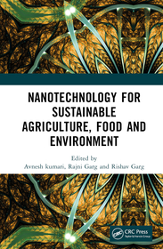 Nanotechnology for Sustainable Agriculture, Food and Environment Nanotechnology for Sustainable Agriculture, Food and Environment