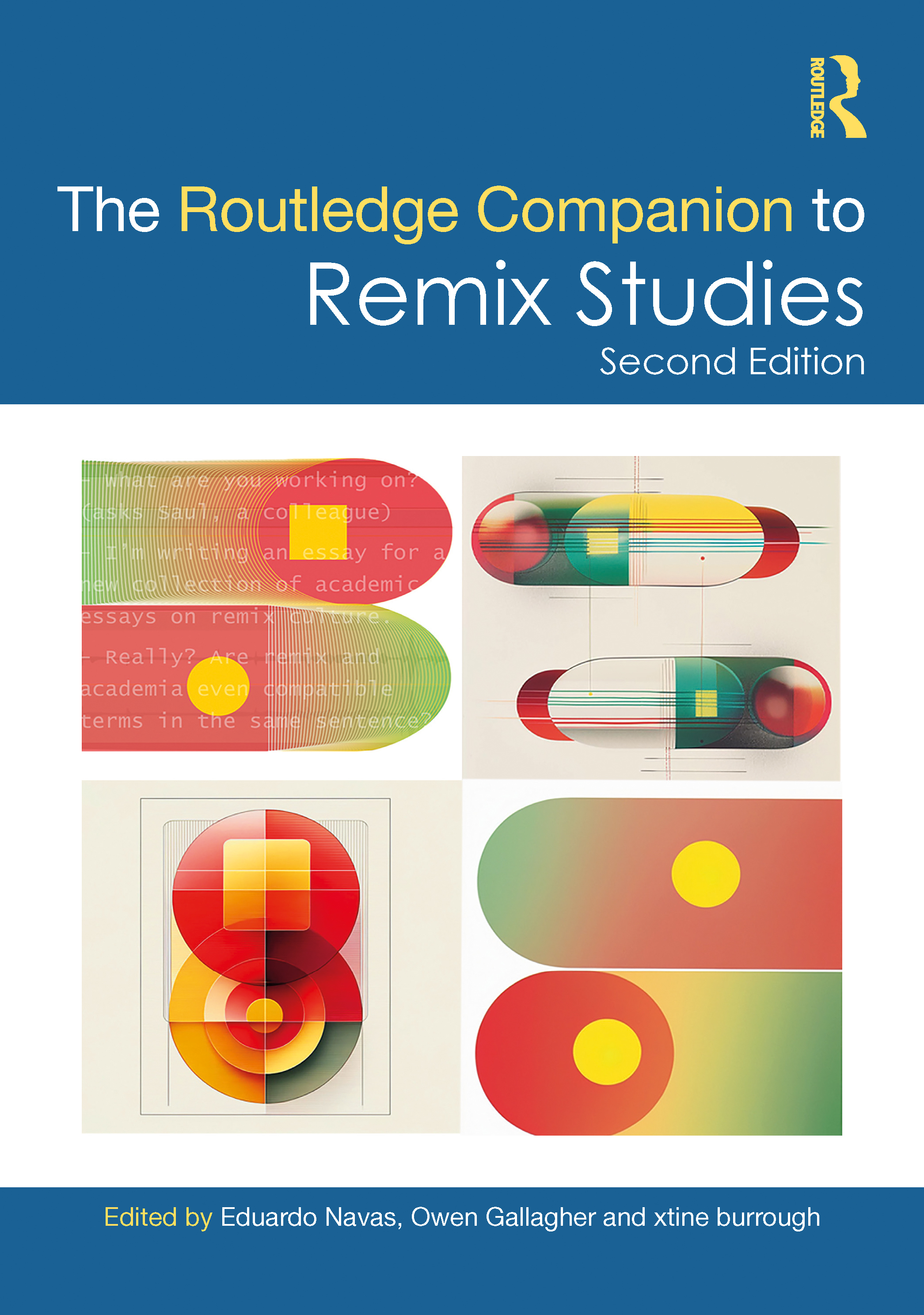The Routledge Companion to Remix Studies The Routledge Companion to Remix Studies