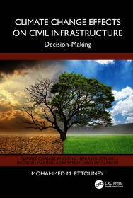 Climate Change Effects on Civil Infrastructure: Decision-Making