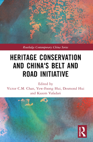 Heritage Conservation and China's Belt and Road Initiative