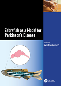 Zebrafish as a Model for Parkinson?s Disease Zebrafish as a Model for Parkinson?s Disease