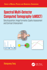 Spectral Multi-Detector Computed Tomography (sMDCT): Data Acquisition, Image Formation, Quality Assessment and Contrast Enhancement