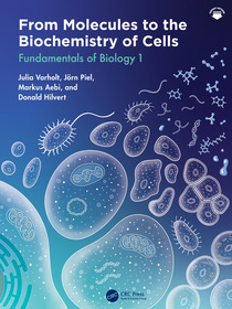 From Molecules to the Biochemistry of Cells: Fundamentals of Biology 1