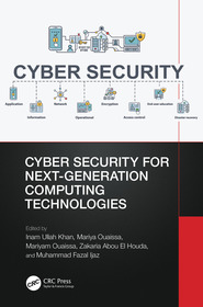 Cyber Security for Next-Generation Computing Technologies Cyber Security for Next-Generation Computing Technologies