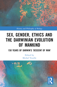 Sex, Gender, Ethics and the Darwinian Evolution of Mankind: 150 years of Darwin?s ?Descent of Man?