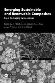 Emerging Sustainable and Renewable Composites: From Packaging to Electronics Emerging Sustainable and Renewable Composites: From Packaging to Electronics