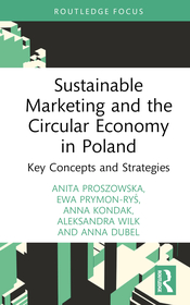 Sustainable Marketing and the Circular Economy in Poland: Key Concepts and Strategies Sustainable Marketing and the Circular Economy in Poland: Key Concepts and Strategies