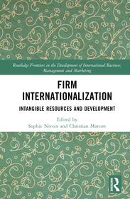 Firm Internationalization: Intangible Resources and Development Firm Internationalization: Intangible Resources and Development