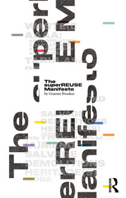 The superREUSE Manifesto The superREUSE Manifesto