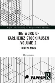 The Work of Karlheinz Stockhausen Volume 2: Intuitive Music