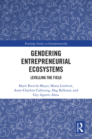 Gendering Entrepreneurial Ecosystems: Levelling the Field