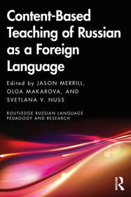Content-Based Teaching of Russian as a Foreign Language Content-Based Teaching of Russian as a Foreign Language