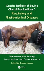 Concise Textbook of Equine Clinical Practice Book 3: Respiratory and Gastrointestinal Diseases
