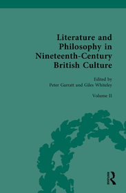 Literature and Philosophy in Nineteenth Century British Culture: Volume II: The Mid-Nineteenth Century