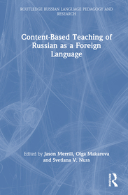 Content-Based Teaching of Russian as a Foreign Language Content-Based Teaching of Russian as a Foreign Language