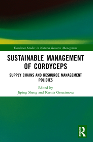 Sustainable Management of Cordyceps: Supply Chains and Resource Management Policies