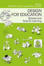 Design for Education: Spaces and Tools for Learning