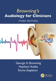 Browning's Audiology for Clinicians Browning's Audiology for Clinicians