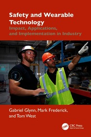 Safety and Wearable Technology: Impact, Applications, and Implementation in Industry