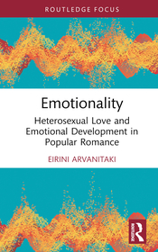 Emotionality: Heterosexual Love and Emotional Development in Popular Romance