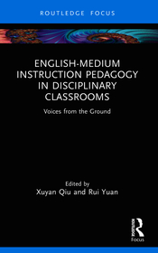 English-Medium Instruction Pedagogy in Disciplinary Classrooms: Voices from the Ground