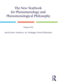 The New Yearbook for Phenomenology and Phenomenological Philosophy: Volume 21, Special Issue, 2023: Aesthetics, Art, Heidegger, French Philosophy The New Yearbook for Phenomenology and Phenomenological Philosophy: Volume 21, Special Issue, 2023: Aesthetics, Art, Heidegger, French Philosophy