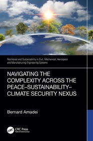 Navigating the Complexity Across the Peace?Sustainability?Climate Security Nexus Navigating the Complexity Across the Peace?Sustainability?Climate Security Nexus