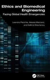 Ethics and Biomedical Engineering: Facing Global Health Emergencies Ethics and Biomedical Engineering: Facing Global Health Emergencies