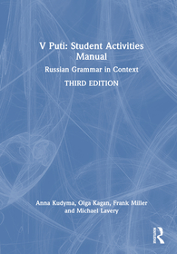 V Puti: Student Activities Manual: Russian Grammar in Context V Puti: Student Activities Manual: Russian Grammar in Context