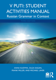 V Puti: Student Activities Manual: Russian Grammar in Context V Puti: Student Activities Manual: Russian Grammar in Context
