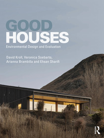 Good Houses: Environmental Design and Evaluation Good Houses: Environmental Design and Evaluation