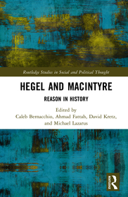 Hegel and MacIntyre: Reason in History