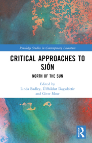 Critical Approaches to Sjón: North of the Sun