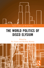 The World Politics of Disco Elysium