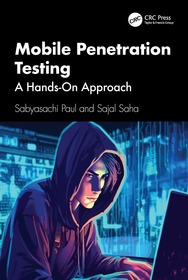 Mobile Penetration Testing: A Hands-On Approach