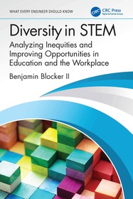 Diversity in STEM: Analyzing Inequities and Improving Opportunities in Education and the Workplace