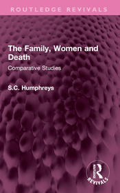 The Family, Women and Death: Comparative Studies