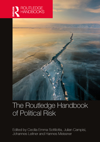 The Routledge Handbook of Political Risk The Routledge Handbook of Political Risk