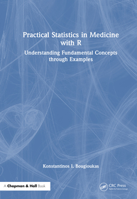 Practical Statistics in Medicine with R: Understanding Fundamental Concepts through Examples