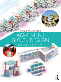 Apartment Block Design: Massing Matters Apartment Block Design: Massing Matters