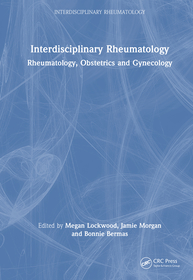 Interdisciplinary Rheumatology: Rheumatology, Obstetrics, and Gynecology