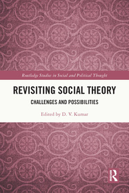 Revisiting Social Theory: Challenges and Possibilities