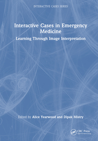 Interactive Cases in Emergency Medicine: Learning Through Image Interpretation Interactive Cases in Emergency Medicine: Learning Through Image Interpretation